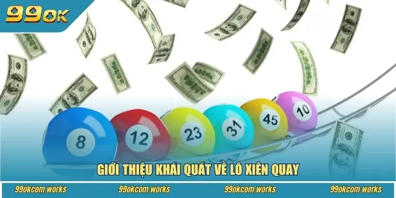 Giới thiệu khái quát về lô xiên quay